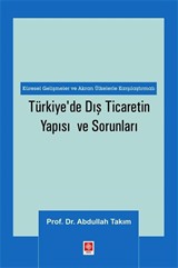 Türkiye'de Dış Ticaretin Yapısı ve Sorunları