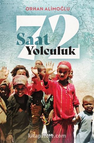 72 Saat Yolculuk