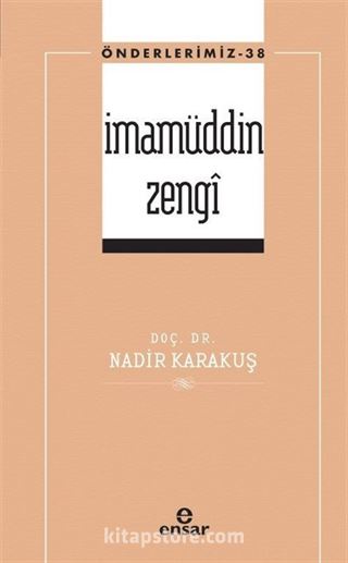 İmamüddin Zengi / Öderlerimiz 38