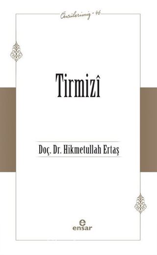 Tirmizî (Öncülerimiz / 46