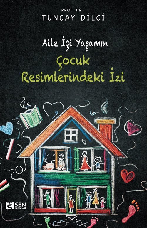 Aile İçi Yaşamın Çocuk Resimlerindeki İzi