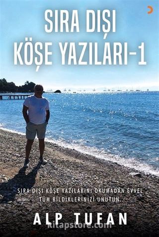 Sıra Dışı Köşe Yazıları 1