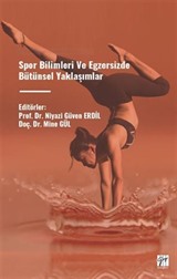 Spor Bilimleri ve Egzersizde Bütünsel Yaklaşımlar