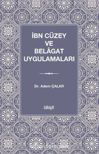 İbn Cüzey ve Belagat Uygulamaları