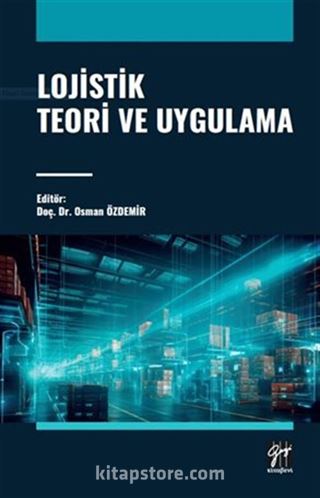 Lojistik Teori ve Uygulama