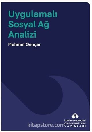 Uygulamalı Sosyal Ağ Analizi