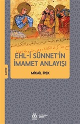 Ehl-i Sünnet'in İmamet Anlayışı