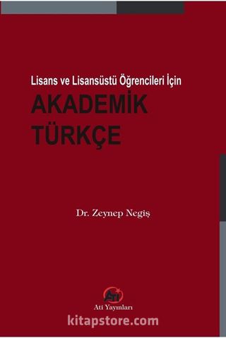 Lisans ve Lisansüstü Öğrencileri İçin Akademik Türkçe