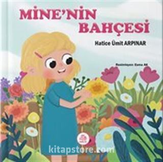 Mine'nin Bahçesi