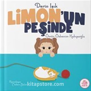 Derin Işık Limon'un Peşinde