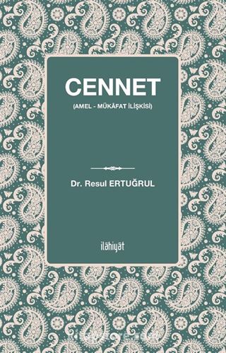 Cennet (Amel - Mükafat İlişkisi)