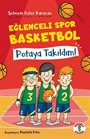 Eğlenceli Spor Basketbol / Potaya Takıldım!