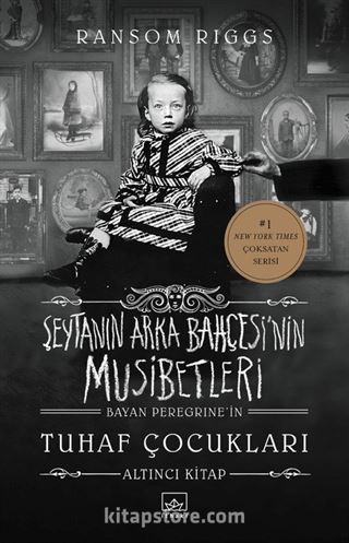 Şeytanın Arka Bahçesi'nin Musibetleri (Bayan Peregrine'in Tuhaf Çocukları 6. Kitap)