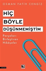 Hiç Böyle Düşünmemiştim