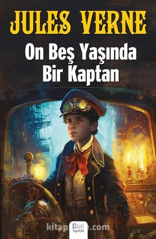 On Beş Yaşında Bir Kaptan