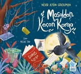 Masaldan Kaçan Karga