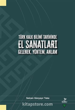 Türk Halk Bilimi Tarihinde El Sanatları