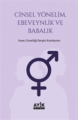 Cinsel Yönelim, Ebeveynlik ve Babalık