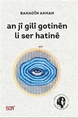 An Jî Gilî Gotinên Li Ser Hatinê