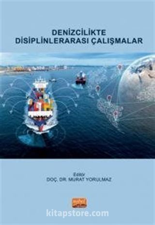 Denizcilikte Disiplinlerarası Çalışmalar