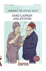 Eski Çapkın Anlatıyor