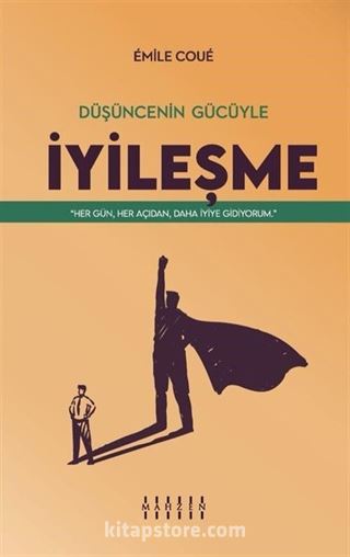 Düşüncenin Gücüyle İyileşme