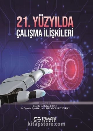 21. Yüzyılda Çalışma İlişkileri