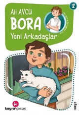 Yeni Arkadaşlar / Bora Dizisi 2