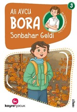 Sonbahar Geldi / Bora Dizisi 3