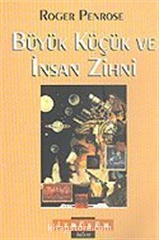 Büyük Küçük ve İnsan Zihni