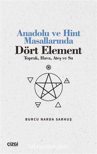 Anadolu ve Hint Masallarında Dört Element