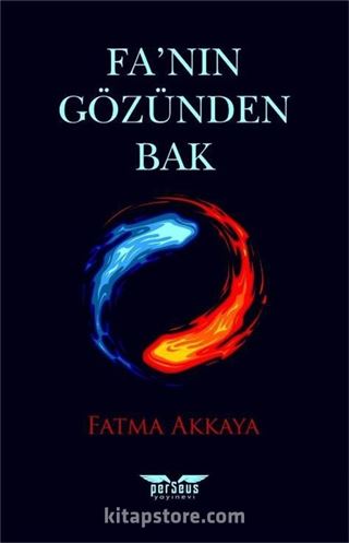 Fa'nın Gözünden Bak