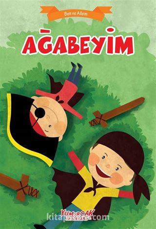 Ağabeyim / Ben ve Ailem