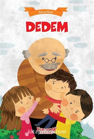 Dedem / Ben ve Ailem