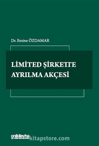 Limited Şirkette Ayrılma Akçesi