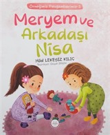 Meryem ve Arkadaşı Nisa / Örneğimiz Peygamberimiz 3