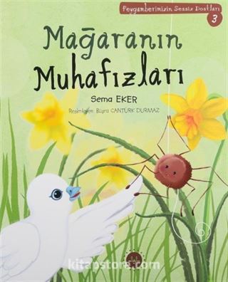 Mağaranın Muhafızları / Peygamberimizin Sessiz Dostları 3