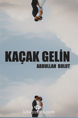 Kaçak Gelin