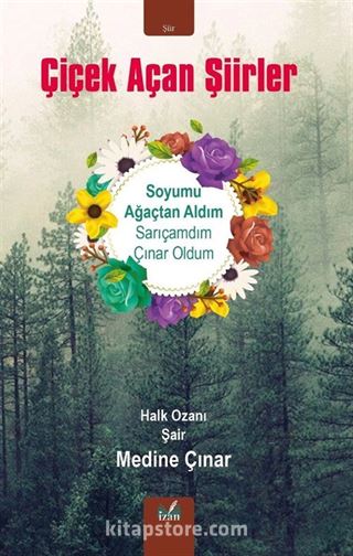 Çiçek Açan Şiirler