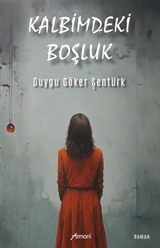 Kalbimdeki Boşluk