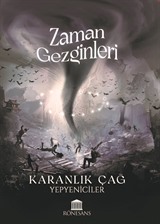 Zaman Gezginleri / Karanlık Çağ