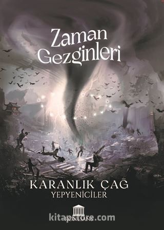 Zaman Gezginleri / Karanlık Çağ