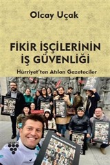 Fikir İşçilerinin İş Güvenliği