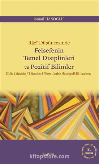 Razî Düşüncesinde Felsefenin Temel Disiplinleri ve Pozitif Bilimler