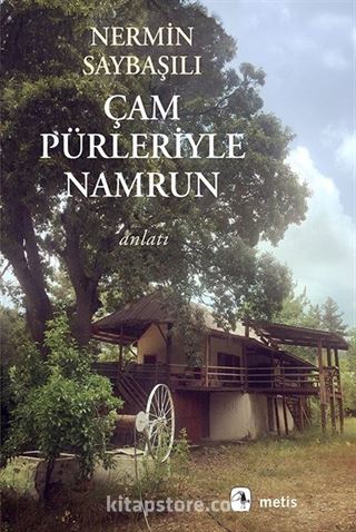 Çam Pürleriyle Namrun