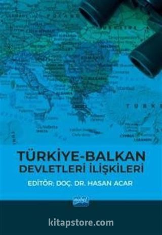 Türkiye-Balkan Devletleri İlişkileri