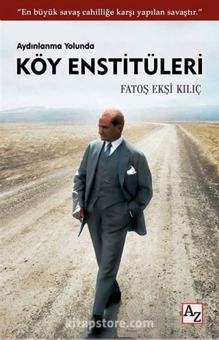 Aydınlanma Yolunda Köy Enstitüleri