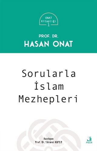 Sorularla İslam Mezhepleri