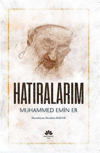 Hatıralarım Muhammed Emin Er