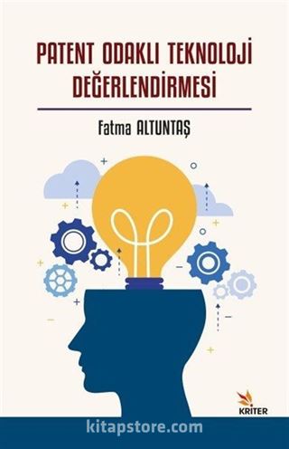 Patent Odaklı Teknoloji Değerlendirmesi